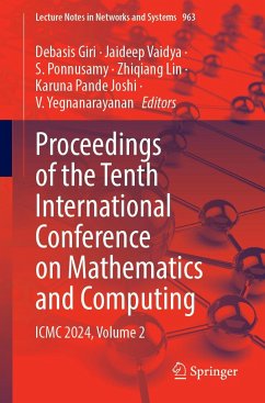Proceedings of the Tenth International Conference on Mathematics and Computing