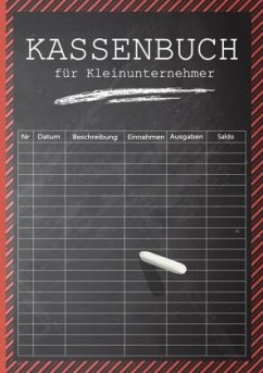 Kassenbuch Haushaltsbuch Hauptbuch für Selbstständige, Kleinunternehmer oder private Zwecke - mit Köpfchen, Kassenbuch