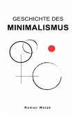 Geschichte des Minimalismus