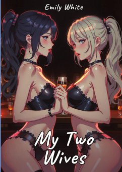 My Two Wives - White, Emily
