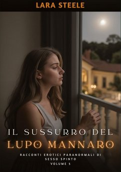 Il Sussurro del Lupo Mannaro - Steele, Lara