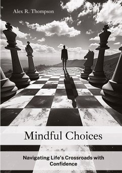 Mindful Choices - Thompson, Alex R.