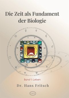 Die Zeit als Fundament der Biologie - Fritsch, Hans