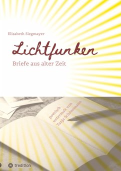 Cover Lichtfunken - Zeitreise mit alten Briefen und Fotografien