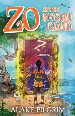 Zo and the Invisible Island - Pilgrim, Alake