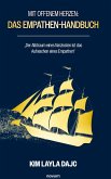 Mit offenem Herzen: Das Empathen-Handbuch Mit offenem Herzen: Das Empathen-Handbuch