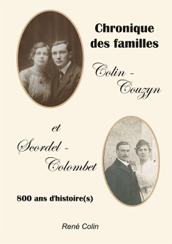 Chronique des familles Colin-Couzyn et Scordel-Colombet - Colin, René