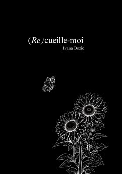 (Re)cueille-moi - Bozic, Ivana