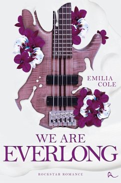 We Are Everlong - Cole, Emilia