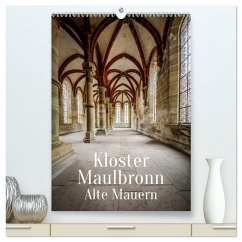 Kloster Maulbronn - Alte Mauern (hochwertiger Premium Wandkalender 2025 DIN A2 hoch), Kunstdruck in Hochglanz