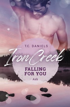 Iron Creek - Falling for you - Daniels, T.C.