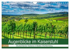 Augenblicke im Kaiserstuhl (Wandkalender 2025 DIN A4 quer), CALVENDO Monatskalender