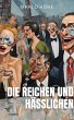 Die Reichen und Hässlichen - Bild 1