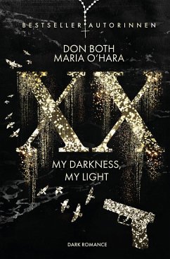 XX - my darkness, my light - Both, Don;O'Hara, Maria