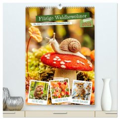 Filzige Waldbewohner - Ein Jahr tierisch niedlicher Filzhandarbeiten (hochwertiger Premium Wandkalender 2025 DIN A2 hoch), Kunstdruck in Hochglanz - Calvendo;Frost, Anja