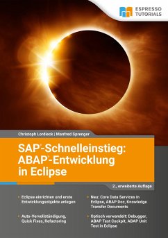 SAP-Schnelleinstieg: ABAP-Entwicklung in Eclipse - Lordieck, Christoph; Sprenger, Manfred