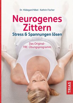 Neurogenes Zittern - Nibel, Hildegard;Fischer, Kathrin