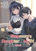 My Stepmom's Daughter Is My Ex: Volume 10 (eBook, ePUB)