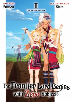 The Frontier Lord Begins with Zero Subjects: Volume 2 (eBook, ePUB) - Fuurou