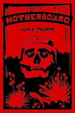 Motherboard (eBook, ePUB) - Thorpe, Jan C