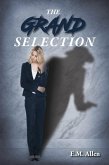 The Grand Selection (eBook, ePUB) The Grand Selection (eBook, ePUB)