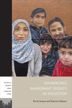 Advancing Immigrant Rights in Houston - De Graauw, Els; Gleeson, Shannon