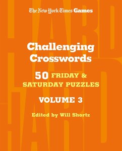 New York Times Games Challenging Crosswords Volume 3 - New York Times