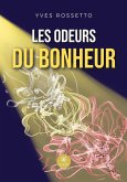 Les odeurs du bonheur