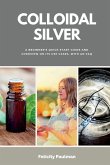 Colloidal Silver