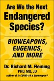 Are We the Next Endangered Species?