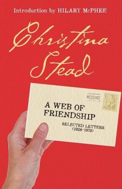 A Web of Friendship - Stead, Christina