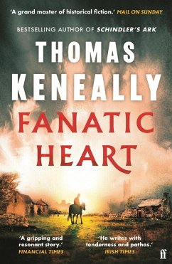 Fanatic Heart - Keneally, Thomas