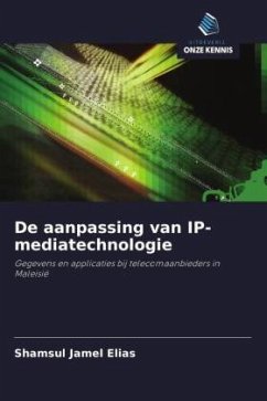 De aanpassing van IP-mediatechnologie - Elias, Shamsul Jamel