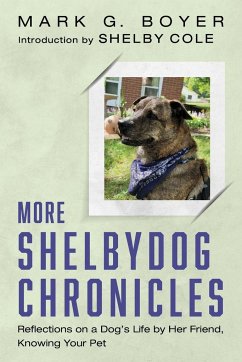 More Shelbydog Chronicles - Boyer, Mark G.