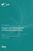 Design and Optimization of Pharmaceutical Gels