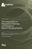 The Adaptability of Residential Planning and Design to World-Changing Events
