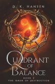 The Omen of Destruction, Quadrant of Balance Book 2