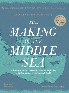 The Making of the Middle Sea - Broodbank, Cyprian