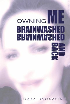 Brainwashed and Back - Basilotta, Ivana