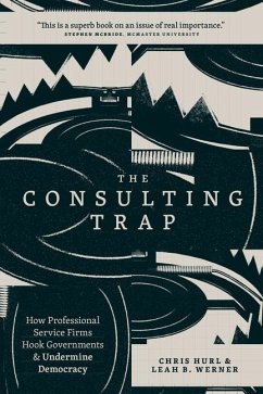 The Consulting Trap - Hurl, Chris; Werner, Leah B.