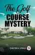 The Golf Course Mystery - Bild 1