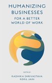 Humanizing Businesses for a Better World of Work