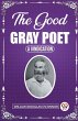 The Good Gray Poet A Vindication - Bild 1