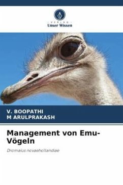 Management von Emu-Vögeln - BOOPATHI, V.;ARULPRAKASH, M