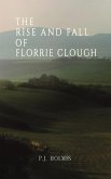 The Rise and Fall of Florrie Clough