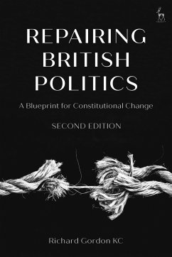 Repairing British Politics - Gordon Kc, Richard