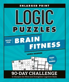 Logic Puzzles Book for Brain Fitness - Barnes, Lana