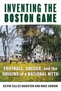 Inventing the Boston Game - Tallec Marston, Kevin; Cronin, Mike