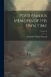 Posthumous Memoirs of His Own Time;... - Bild 1