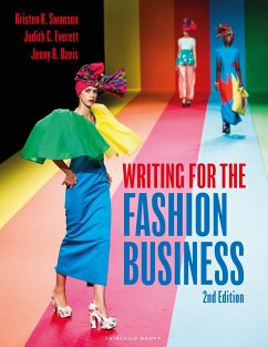 Writing for the Fashion Business - Davis, Jenny B.; Everett, Judith C.; Swanson, Kristen K.